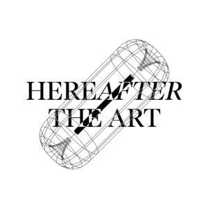 Here/After the Art